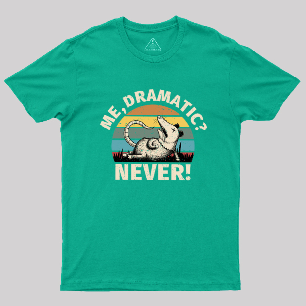 Dramatic Opossum Vibes Geek T-Shirt