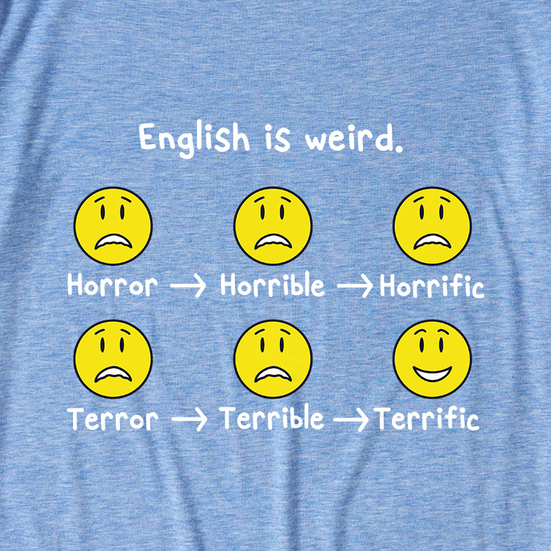 English Is Weird Ultra Soft Heather Tees