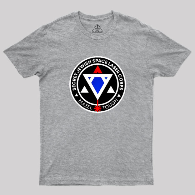Jewish Space Laser Program Geek T-Shirt
