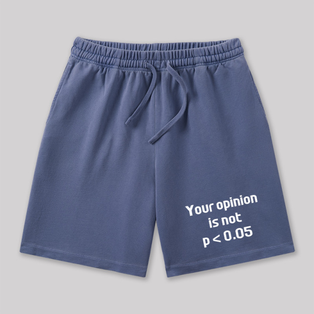 Your Opinion is Not P<0.05 Geeky Washed Shorts
