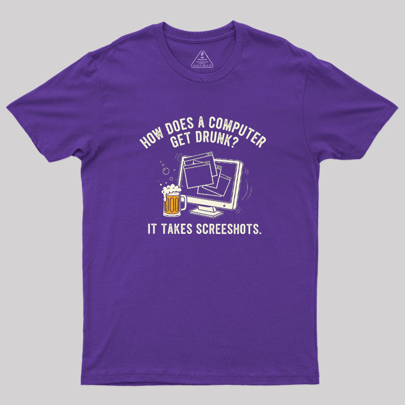 How Does A Computer Get Drunk Geek T-Shirt