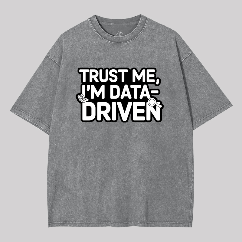 I am Data Driven Geek Washed T-shirt