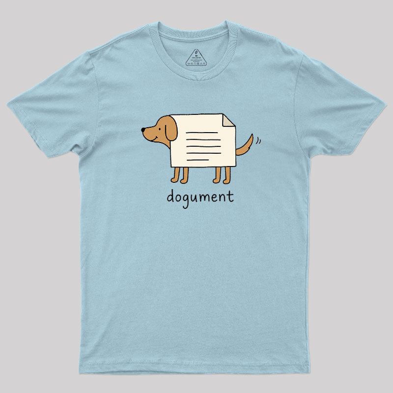 Dogument Geek T-Shirt