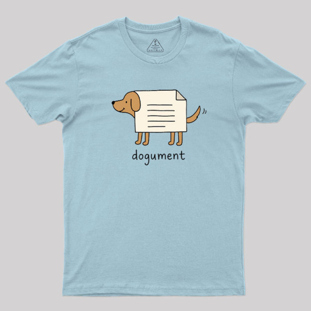 Dogument Geek T-Shirt