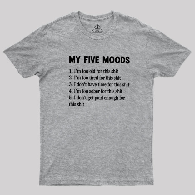 My Five Moods Geek T-Shirt