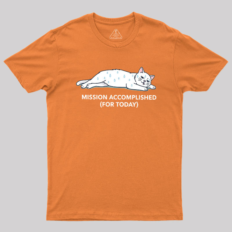 Mission Accomplished Geek T-Shirt