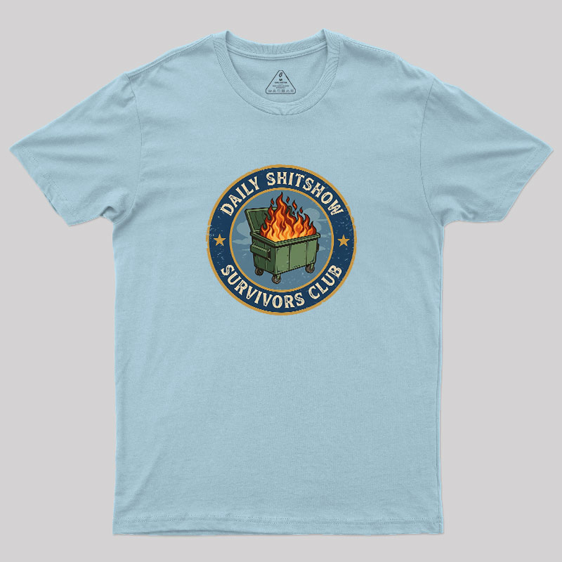 Daily Shitshow Geek T-Shirt