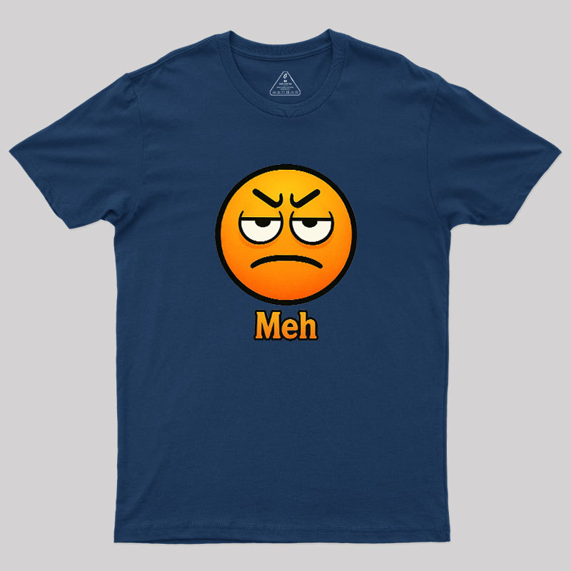 Meh Geek T-Shirt
