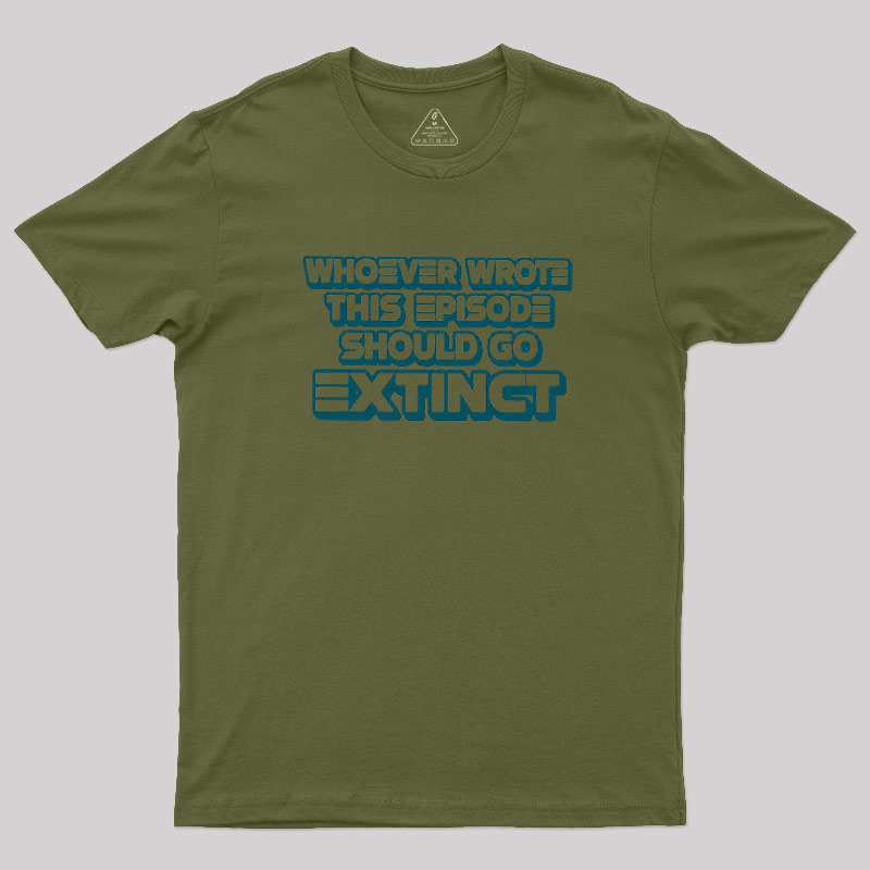 Writer Should Go Extinct Geek T-Shirt