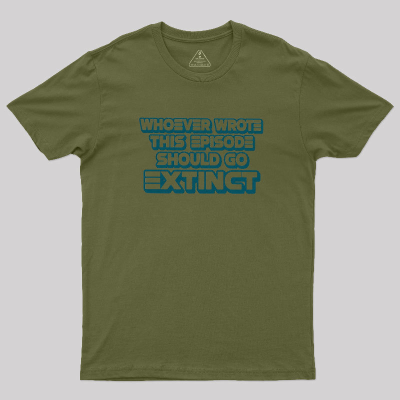 Writer Should Go Extinct Geek T-Shirt