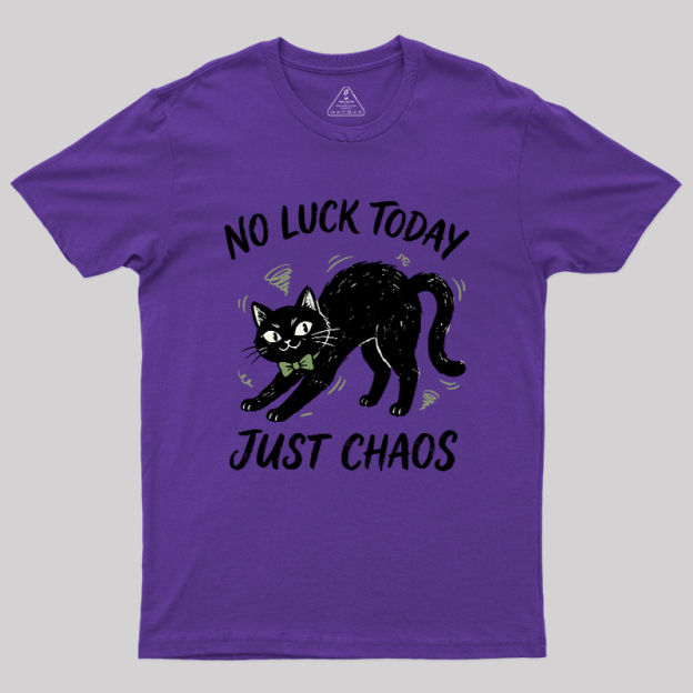 Just Chaos Cat Geek T-Shirt