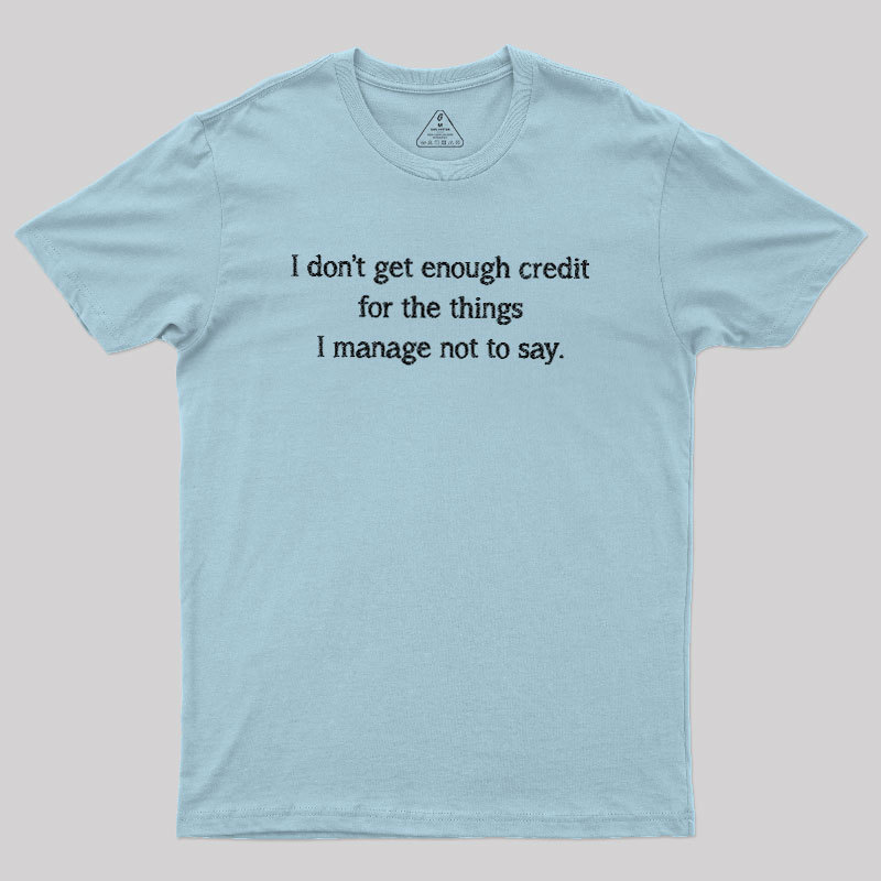 Unspoken Credit Geek T-Shirt