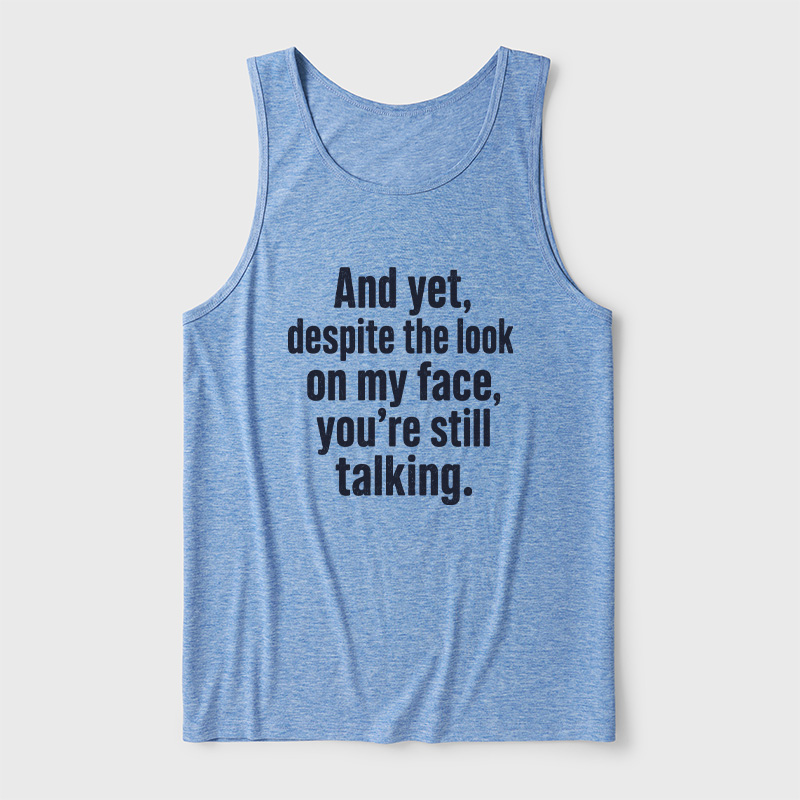 Look On My Face Ultra Soft Heather Tank