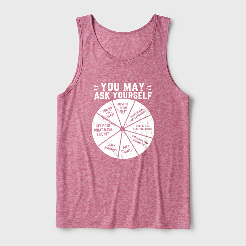 You May Ask Yourself Ultra Soft Heather Tank