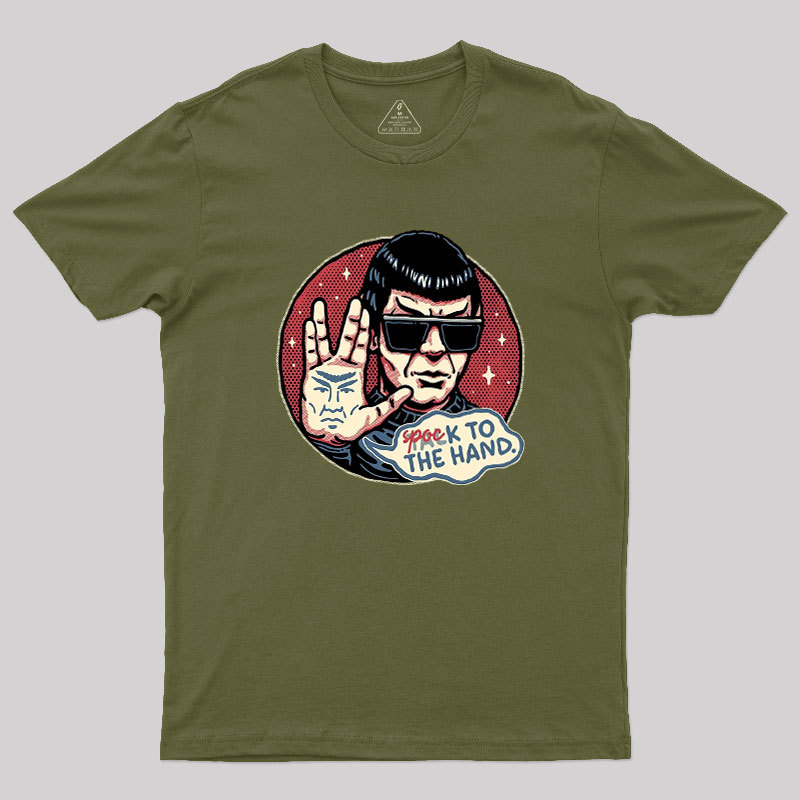 Spock to the Hand Geek T-Shirt