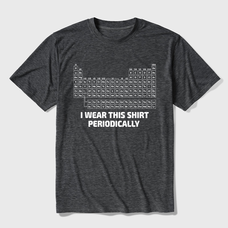 I Wear This Shirt Periodically Ultra Soft Heather Tee