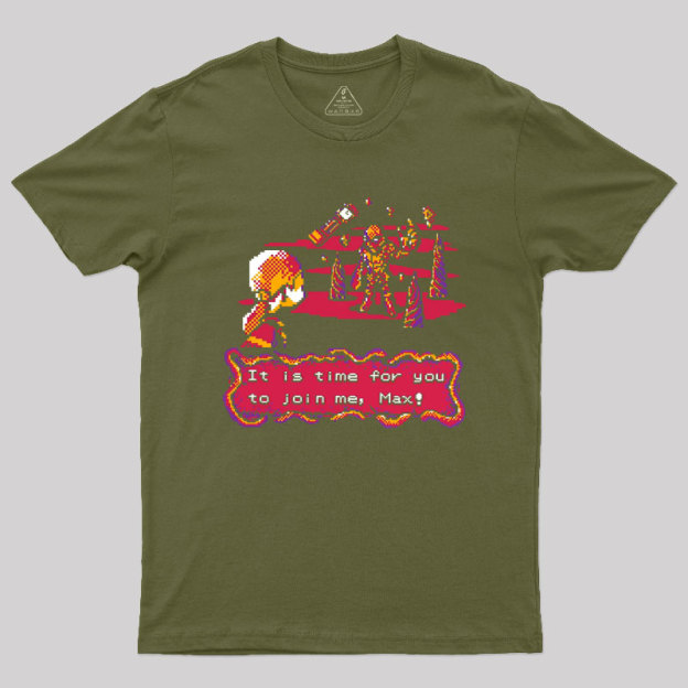 Join Me Max Geek T-Shirt