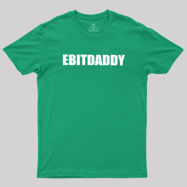 EBITDADDY Geek T-Shirt