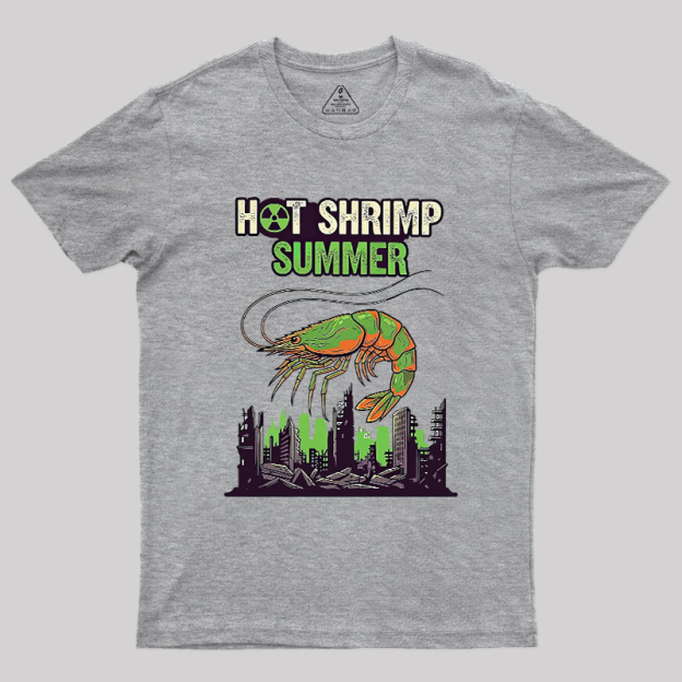 Hot Shrimp Summer Funny Radioactive Geek T-Shirt