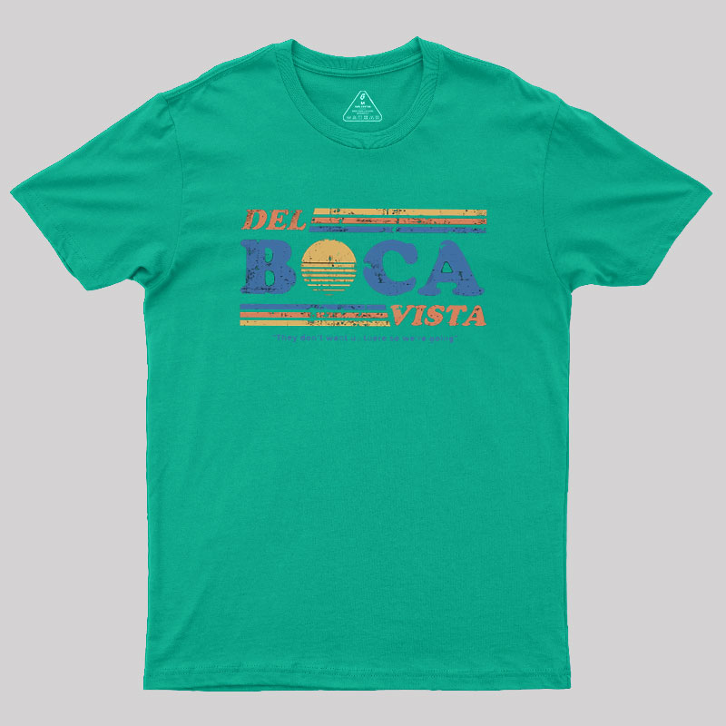 Del Boca Vista Geek T-Shirt