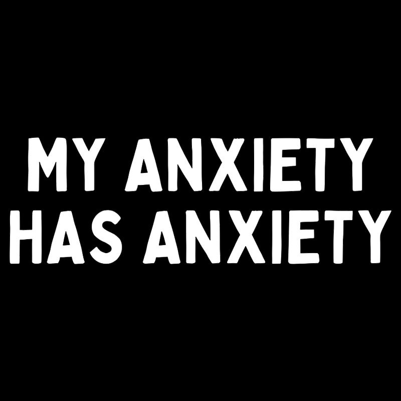 My Anxiety Has Anxiety Geek T-Shirt