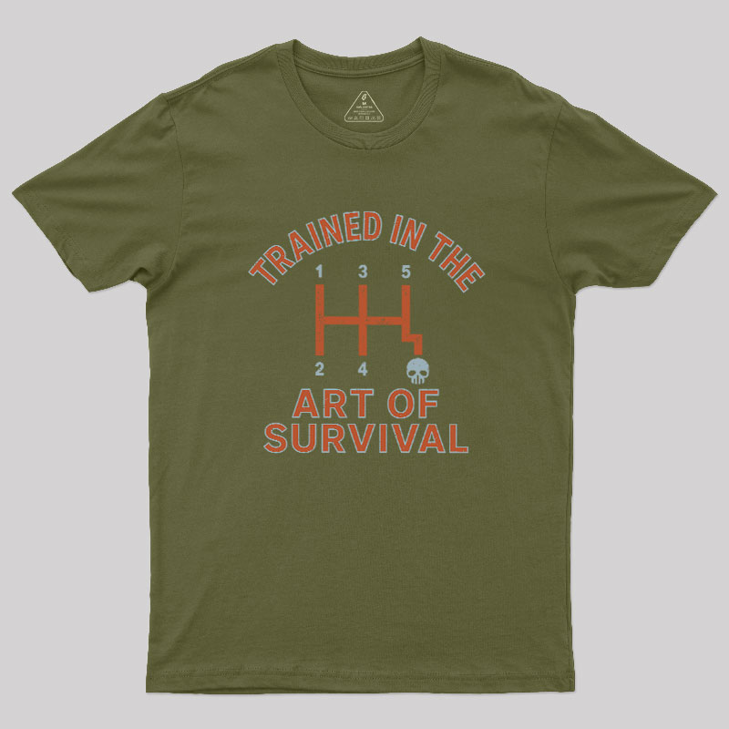 Trained In The Art of Survival Geek T-Shirt
