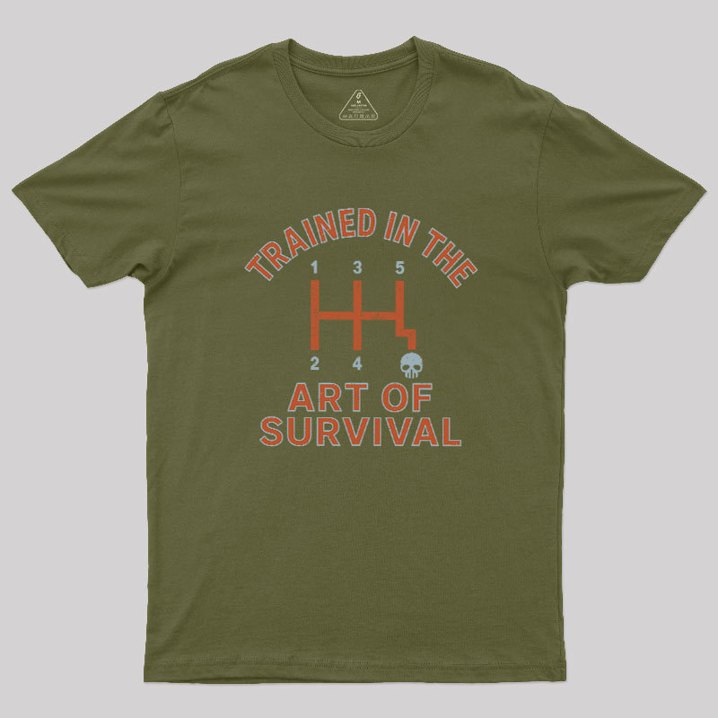 Trained In The Art of Survival Geek T-Shirt