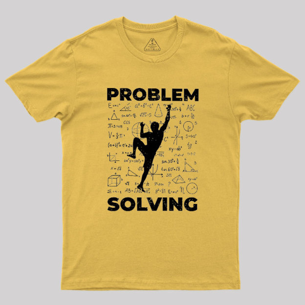 Problem Solving Geek T-Shirt