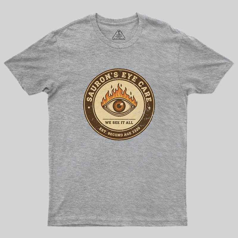 Sauron��s Eye Care Geek T-Shirt