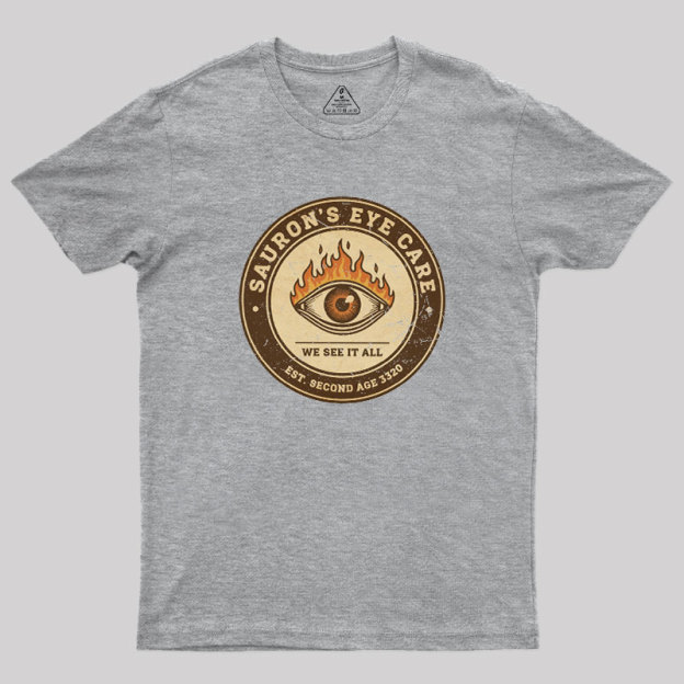 Sauron��s Eye Care Geek T-Shirt