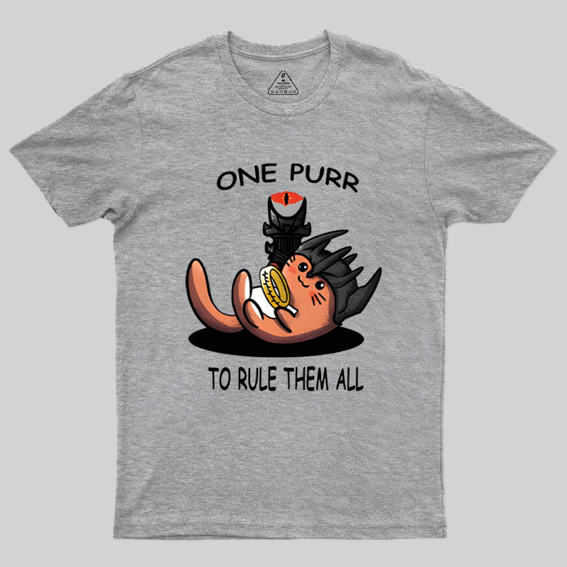 One Purr to Rule Them All Geek T-Shirt