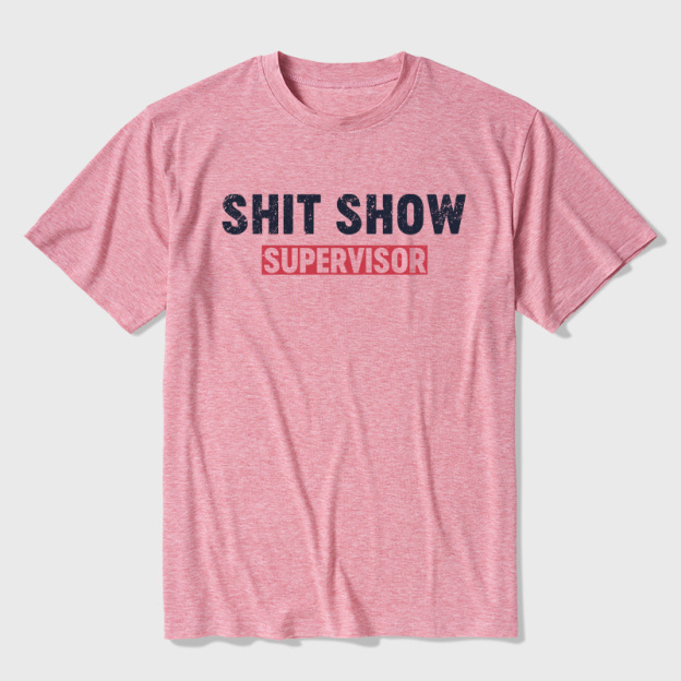 Shit Show Supervisor Ultra Soft Heather Tee
