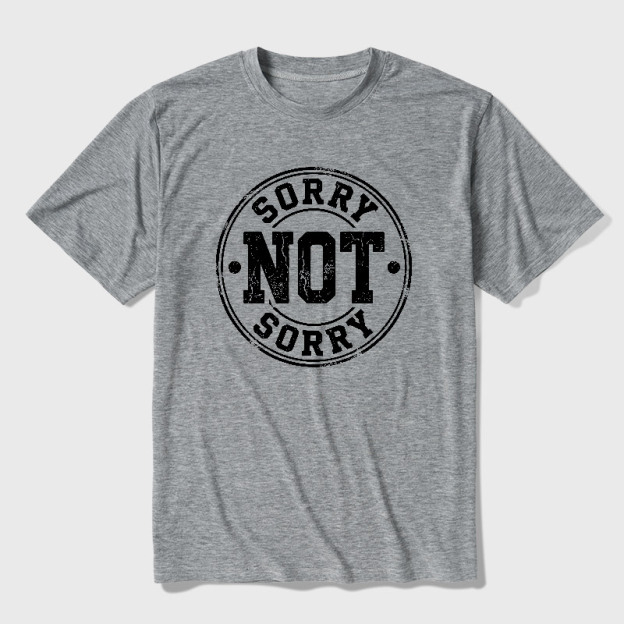 Sorry Not Sorry Ultra Soft Heather Tee