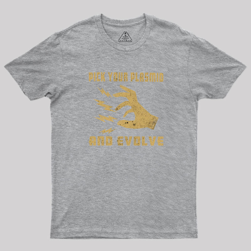 Pick Your Plasmid Geek T-Shirt