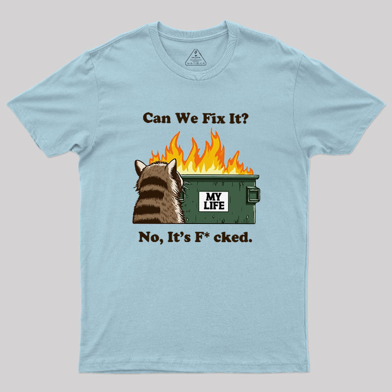 Can We Fix It Geek T-Shirt