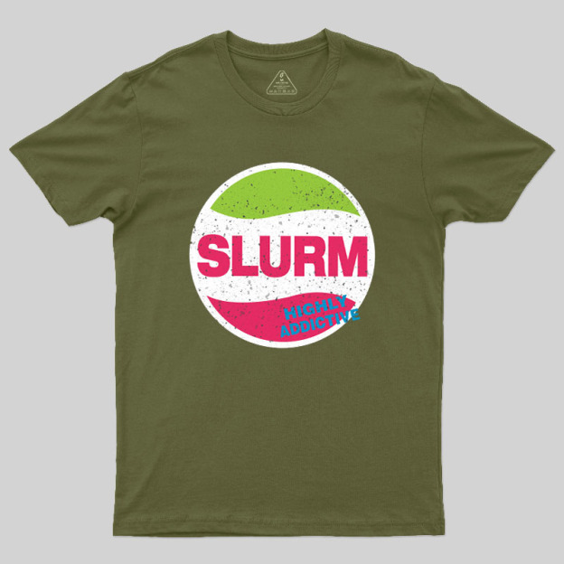 Slurmy Geek T-Shirt