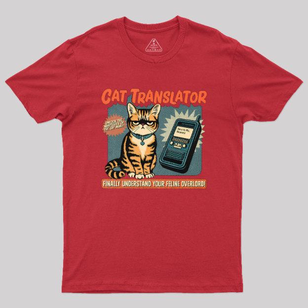 Cat Translator Geek T-Shirt