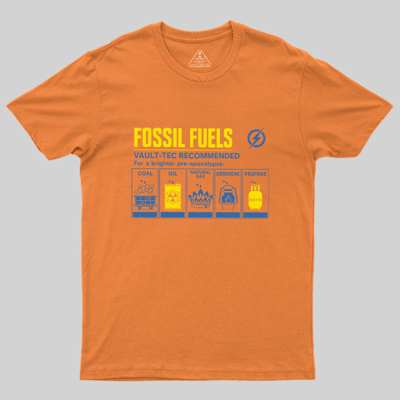 Fossil Fuels Pre-Apocalypse Geek T-Shirt