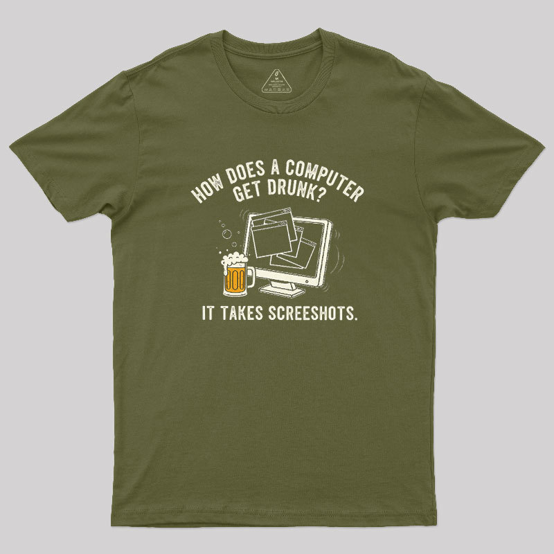 How Does A Computer Get Drunk Geek T-Shirt