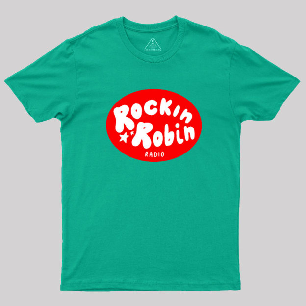 Rockin Robin Geek T-Shirt