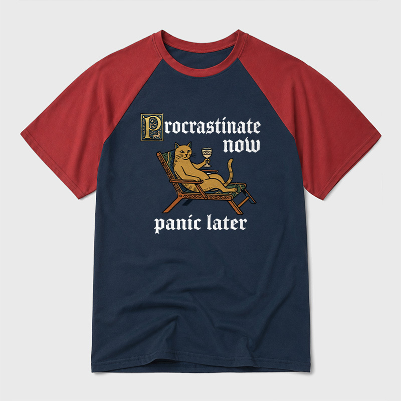 Procrastinate Now Panic Later Geek Retro Raglan T-Shirt