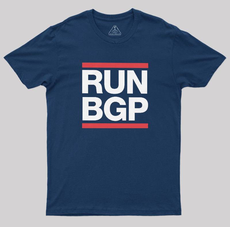 Run BGP Funny Network Engineer Geek T-Shirt