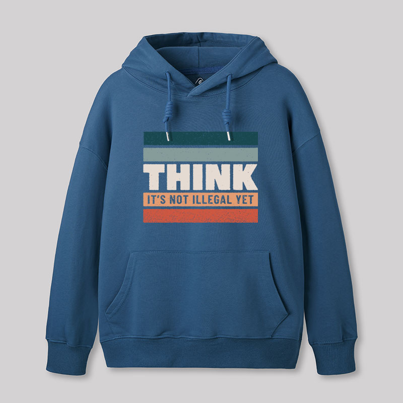 Think Still Legal Geek Hoodie