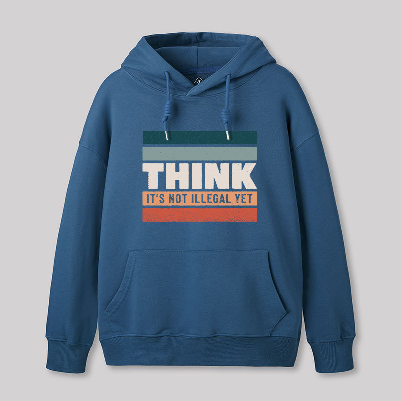 Think Still Legal Geek Hoodie