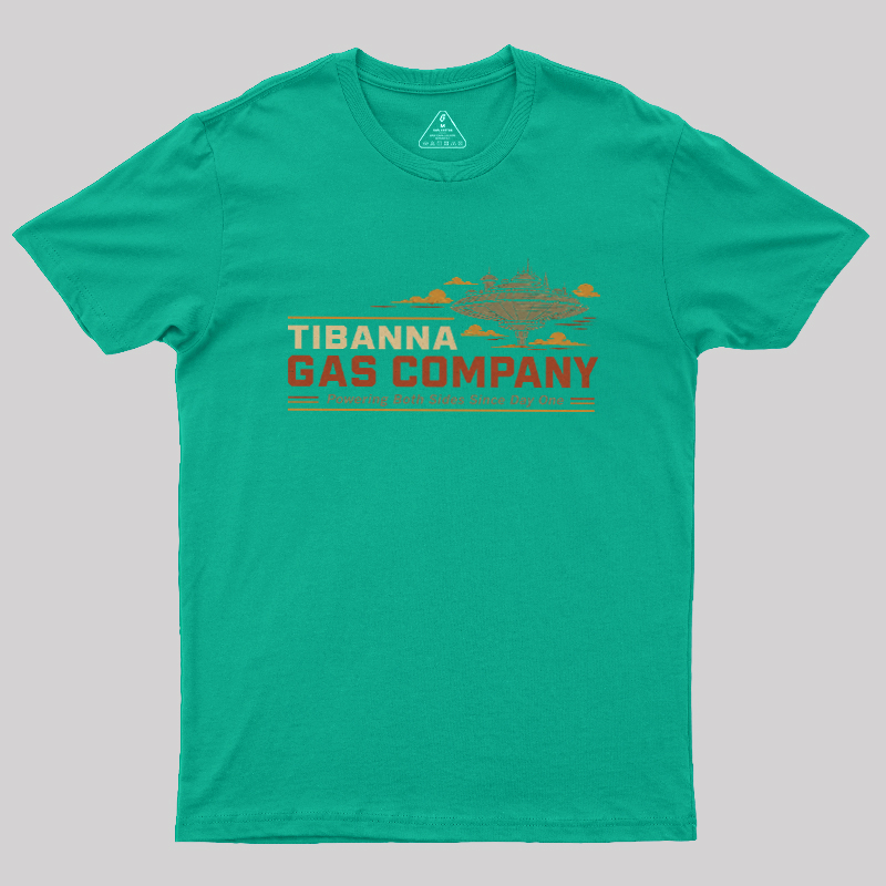 Tibanna Gas Company Geek T-Shirt