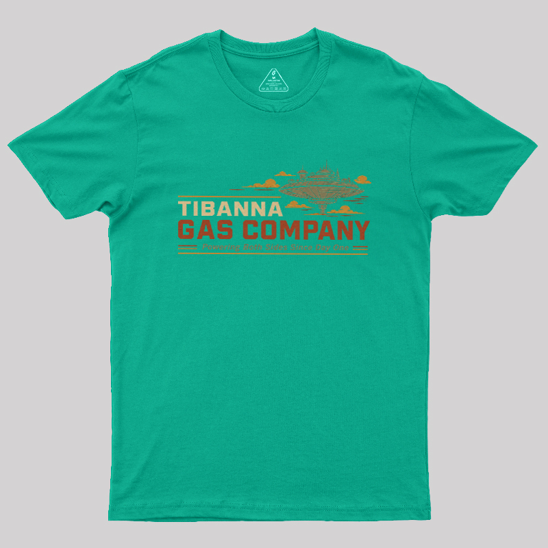 Tibanna Gas Company Geek T-Shirt