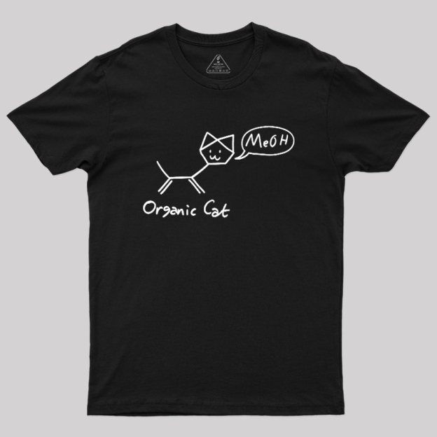 Organic Cat Funny Geek T-Shirt