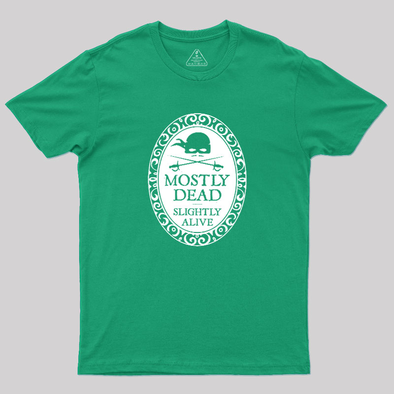 Mostly Dead Geek T-Shirt