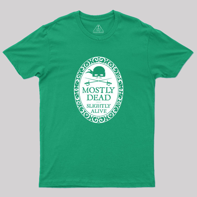 Mostly Dead Geek T-Shirt