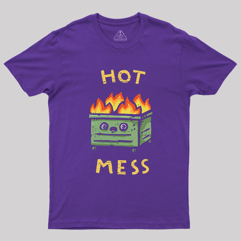 Hot Mess Geek T-Shirt
